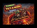 Donkey Tilt A Whirl Ego Edition