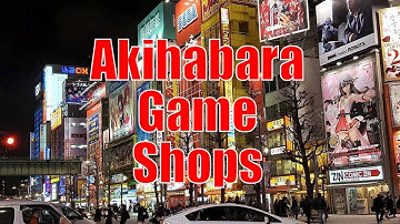 Akihabara Game Shops: Mak Japan