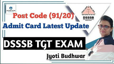 Admit Card आ गए (91/20) DSSSB TGT Computer Science l UGC NET GYAN Computer Science