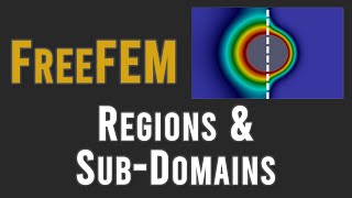 [FreeFEM 8] Regions and sub-domains to define variable material properties and initial conditions