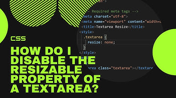 How do I disable the resizable property of a textarea?