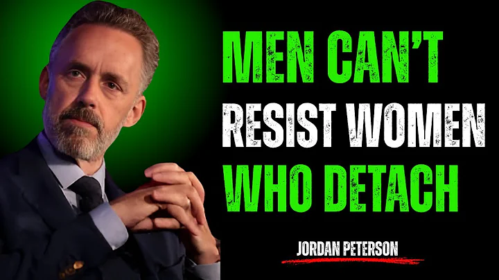 Men Are Extremely Attracted to Women Who Detach | Jordan Peterson