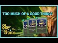 Too Much of a Good Thing? | Slay The Spire From Scratch #5