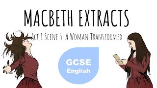 Macbeth - Act 1 Scene 5 Analysis (GCSE)