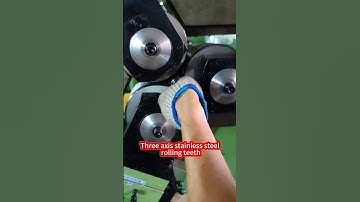 Three axis stainless steel rolling teeth#thread#threadrollingmachine#knurlingmachine