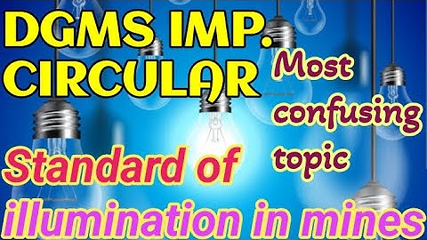 STANDARD OF LIGHTING IN OPENCAST MINES|||  DGMS CIRCULAR