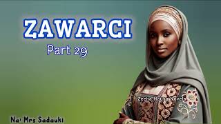 ZAWARCI 29 - Latest Hausa Audio Novel