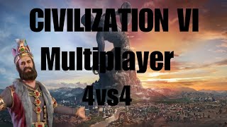 Civ 6 Competitive Multiplayer / 4v4 COC vs Ulyss / Nader Shah Persia
