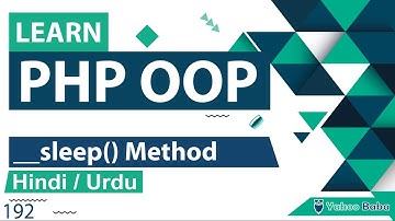 PHP OOP Sleep Method Tutorial in Hindi / Urdu