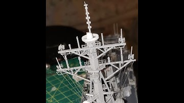 USS JOHN PAUL JONES (DDG-53) 1/350 Scale Model Build;  Part 11:  The Mast