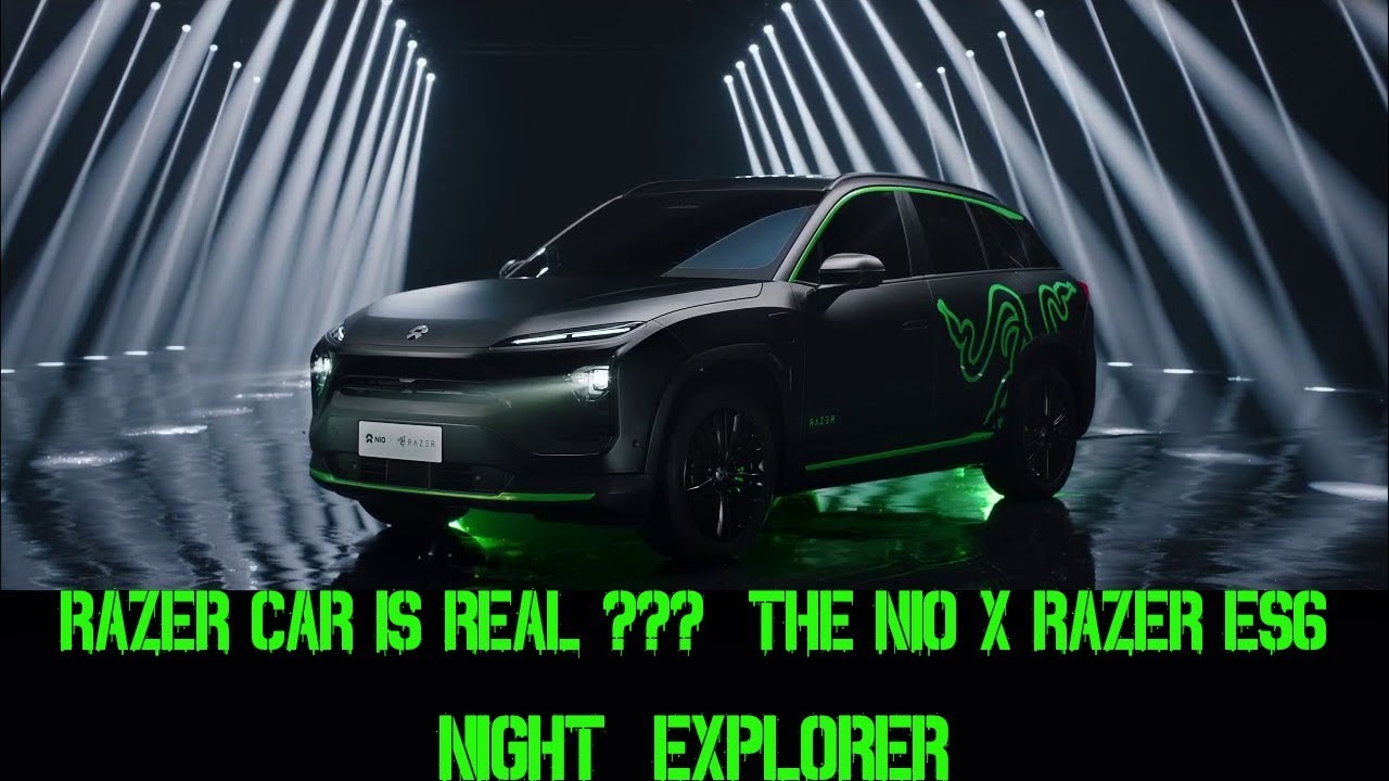 Razer Car Is Not A Joke - NIO Razer ES6 Night Explorer - YouTube