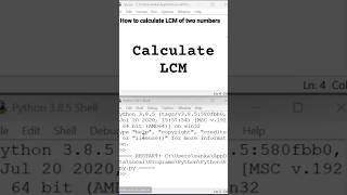 python program || find LCM || how to calculate LCM of two numbers⚡. #python #lcm #max #print
