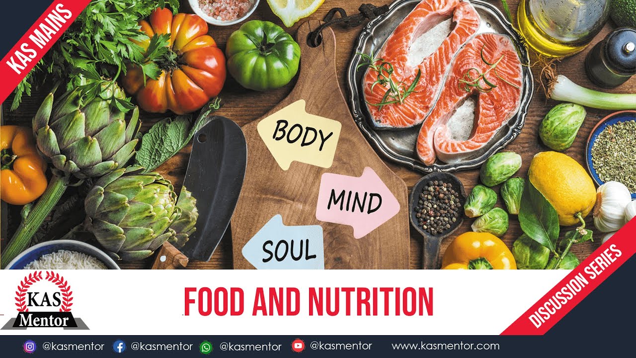 KAS Mains Answer Discussion Series - SCIENCE & TECHNOLOGY -  Food and Nutrition, Health Care