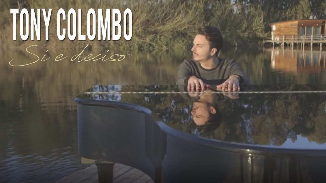 Tony Colombo - Si E Deciso (Video Ufficiale 2015)
