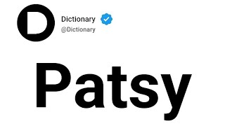 Celebrity Patsy Meaning In English Profile