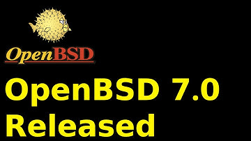 OpenBSD 7.0 Released   14-10-21