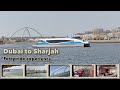 Unforgettable dubai to sharjah ferry ride moments travellito