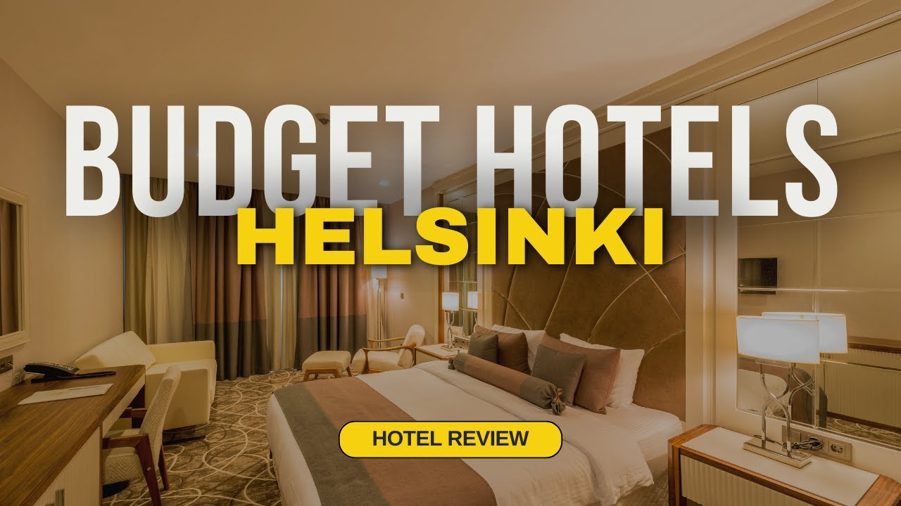 Best Budget Hotels in Helsinki | Cheap Hotels in Helsinki