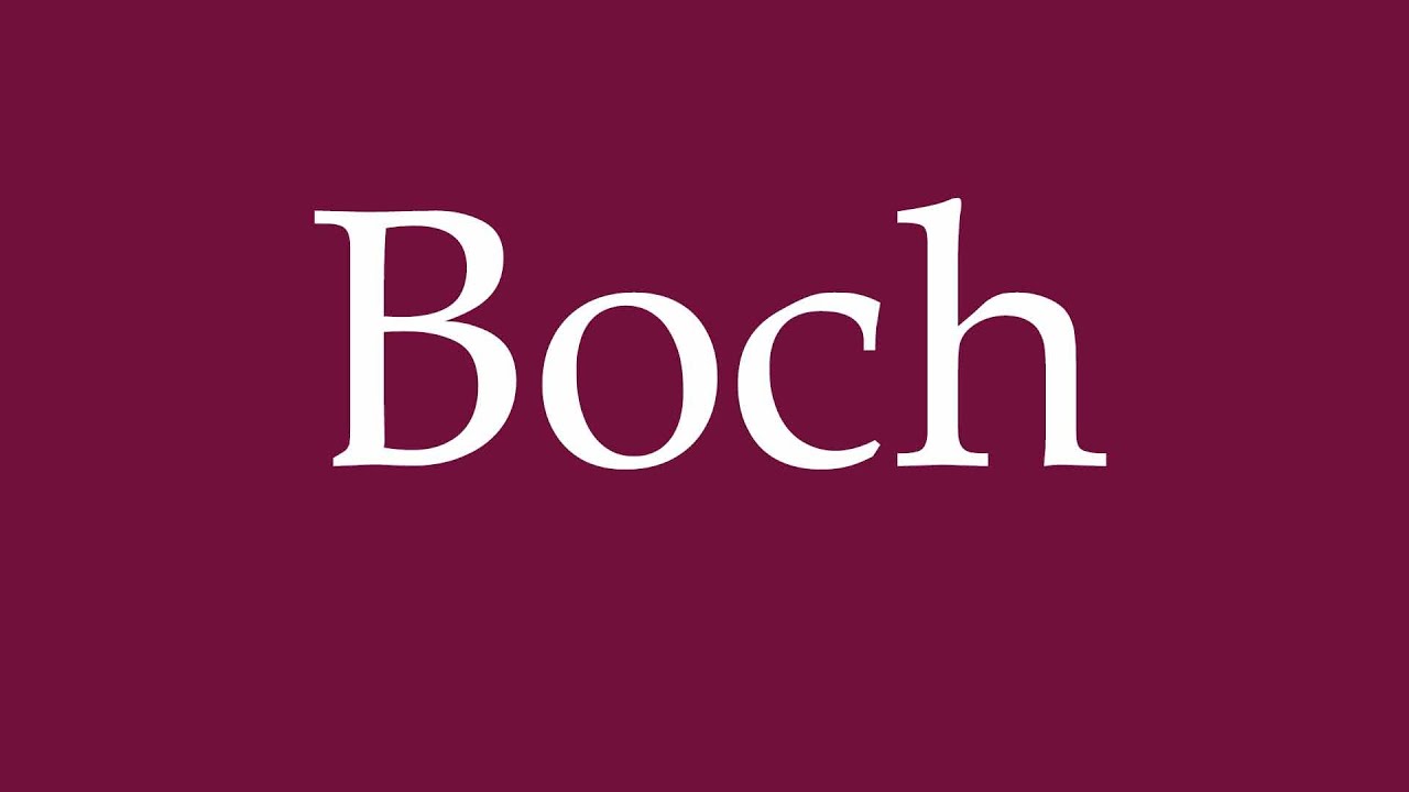 How to Pronounce ''Boch'' Correctly in German - YouTube