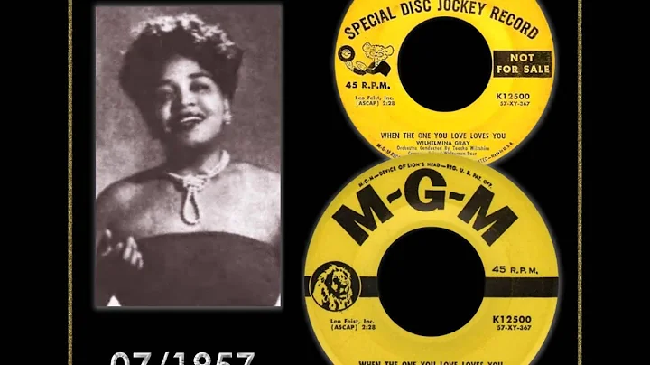 WILHELMINA GRAY AND GROUP - WHEN THE ONE YOU LOVE ...