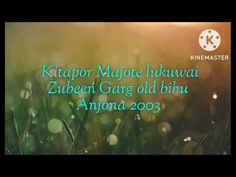 Kitapor Majote Zubeen Garg old Bihu Old BihuZubeen Garg  Anjana 2003