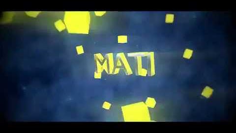 Intro par matti te amooooo