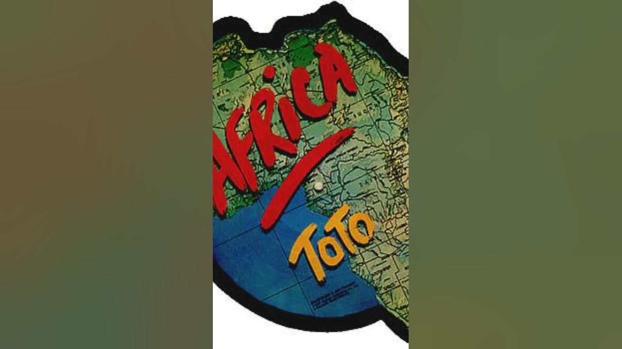 Africa by TOTO 1982 Iconic nostalgic piece Africa by TOTO 1982 Iconic nostalgic piece