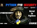 Python for Security – Octal in Python (Episode 12)