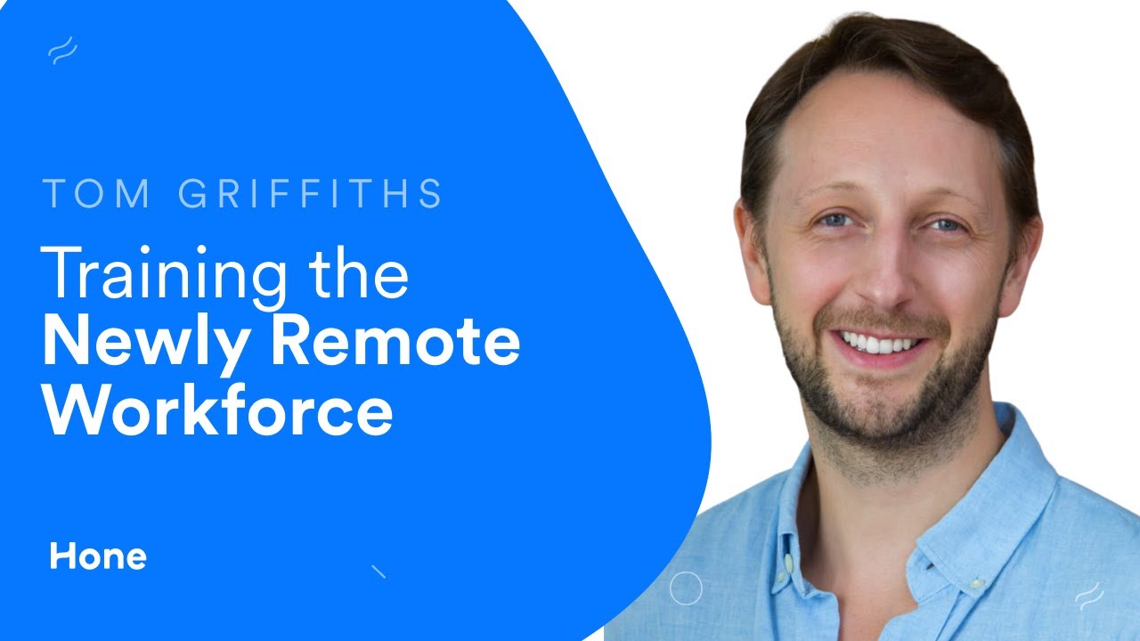 Training the Newly Remote Workforce