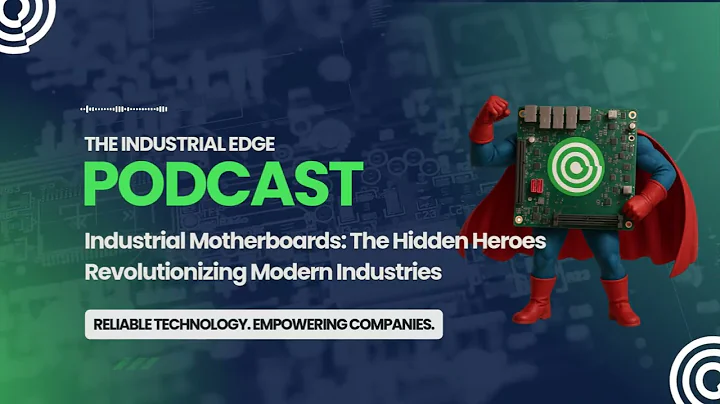 Industrial Motherboards: The Hidden Heroes Revolutionizing Modern Industries