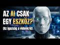 Az AI csak egy eszköz (Őszintén a csatorna videóiról)