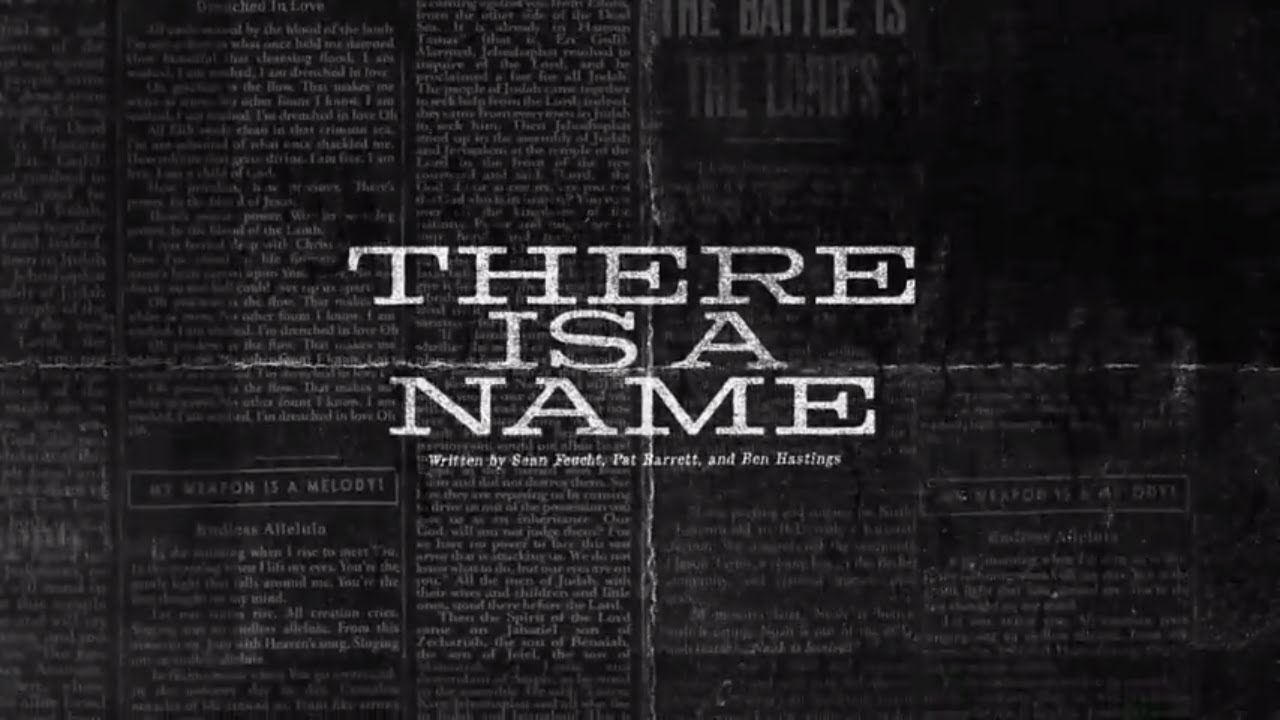 There Is A Name Official Lyric Video Bethel Music Sean Feucht Victory Youtube