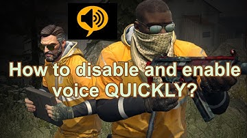 How to make binds to enable and disable voice in CS:GO and Danger Zone?