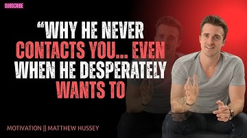 “Why He NEVER Contacts You… Even When He Desperately Wants To – Love Soulmatology Motivational Talk”