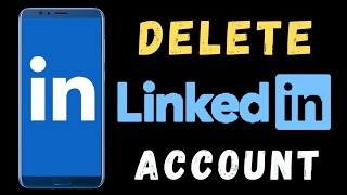 Linkedin Account Delete Permanently Close Linkedin Account On Mobile Mntechwork