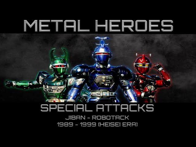 METAL HEROES SPECIAL ATTACKS - HEISEI ERA (HD) class=