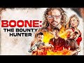 Boone The Bounty Hunter | John Morrison (AEW, WWE) | Full Movie in English
