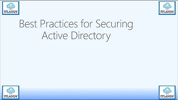 Best Practices for Securing Active Directory- Part2-C Reducing the Active Directory Attack Surface