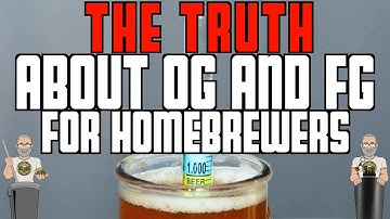 The Truth about Original Gravity and Final Gravity In Beer Brewing and Fermentation