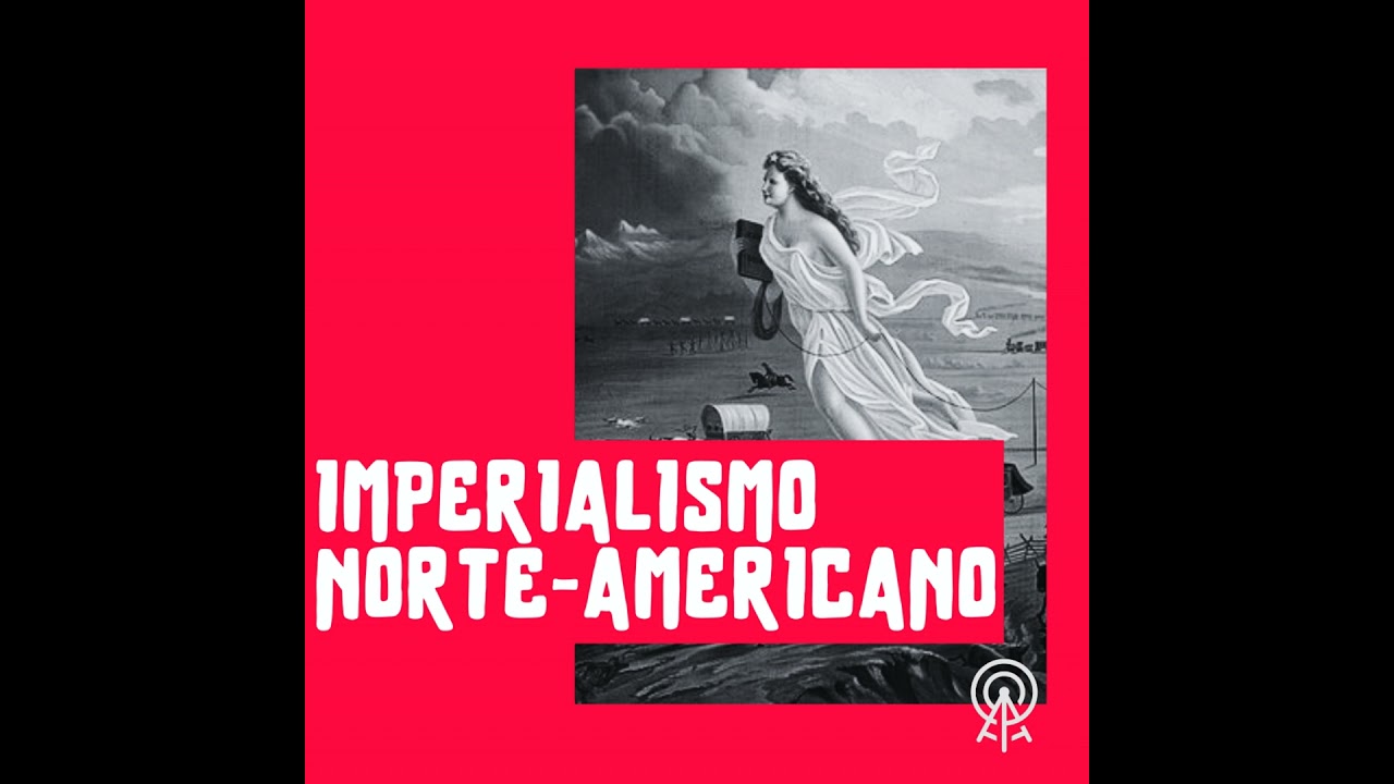 Imperialismo Norte-Americano