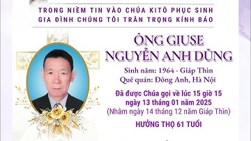 DVMT TÂM ĐẠT - LỄ TANG ÔNG GIUSE NGUYỄN ANH DŨNG - 61 TUỔI - NÚI TUNG - LONG KHÁNH - ĐỒNG NAI