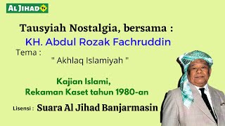 Tausyiah Nostalgia K.H. AR. Fakhruddin 1980 \