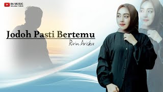 Jodoh Pasti Bertemu lirik  Vocal Afgan ririn Ariska   86 