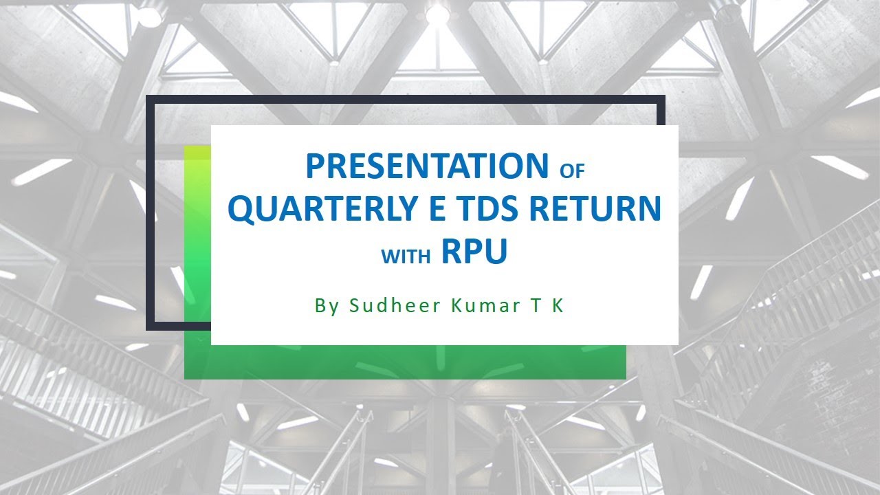 Tds Rpu Preparation of quarterly E TDS Return in RPU - YouTube