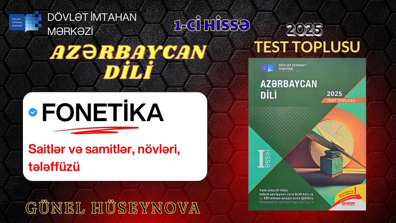 DİM Azərbaycan Dili Test Toplusu 2025  1-ci hissə  FONETİKA. Saitlər və samitlər, növləri, tələffüzü