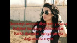 İrem Derici - Sevgi Olsun Taştan Olsun (Lyrics)