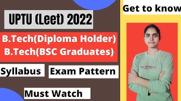 uptu/upcet leet 2022 syllabus | uptu lateral entry syllabus , exam pattern 2022 | detail video