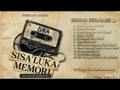 Sisa luka slow rock Malaysia 90an full album 
