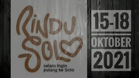 Dolan ke Solo 15-18 Oktober 2021