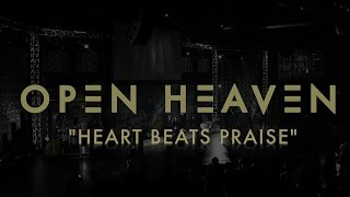 Watch Open Heaven Heart Beats Praise video